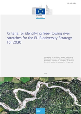 Criteria for identifying free-flowing river stretches for the EU Biodiversity Strategy 2030