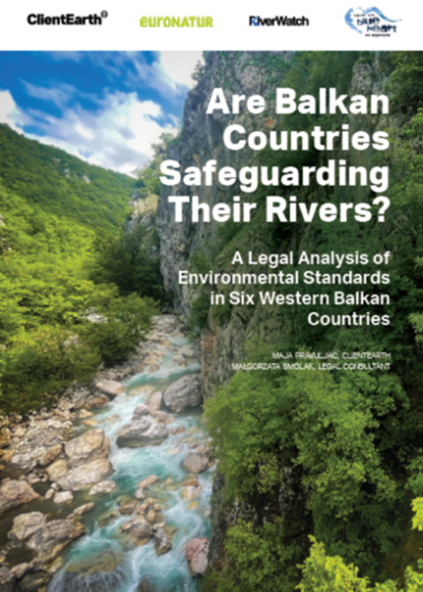 Are Balkan Countries Safeguarding Their Rivers? A Legal Analysis of Environmental Standards in Six Western Balkan countries