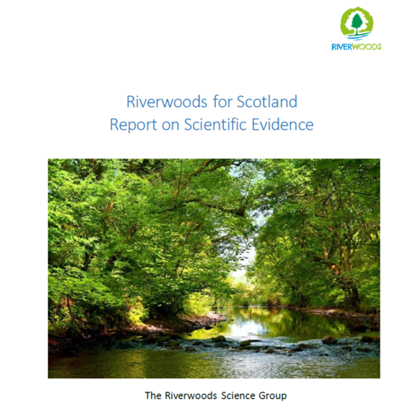 Riverwoods for Scotland - Report on Scientific Evidence